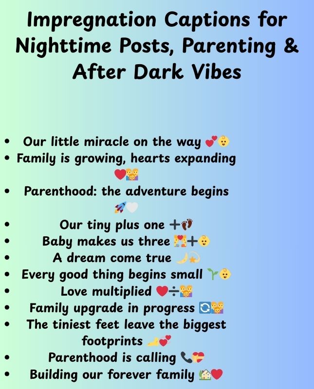 Impregnation Captions for Nighttime Posts, Parenting & After Dark Vibes