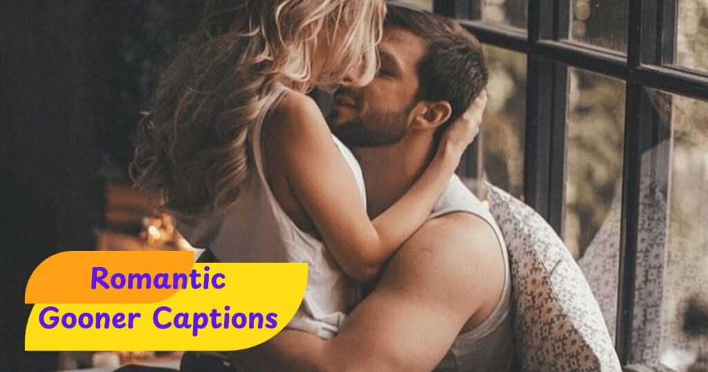 Romantic Gooner Captions