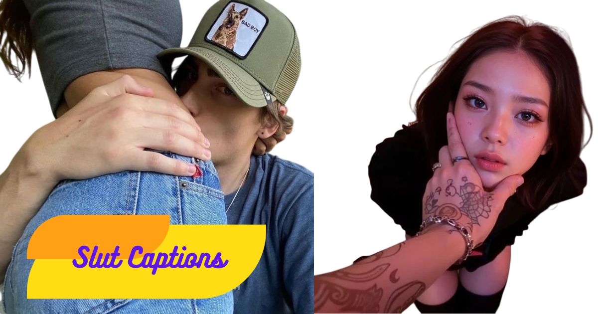 250+Slut Captions That Slay Bold Flirty & Empowered Lines