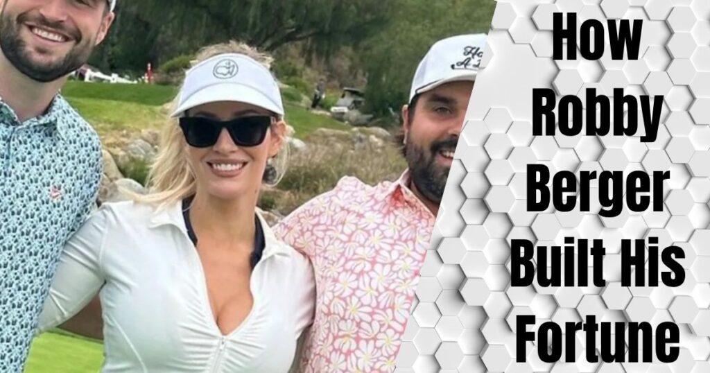 How Robby Berger Built His Fortune