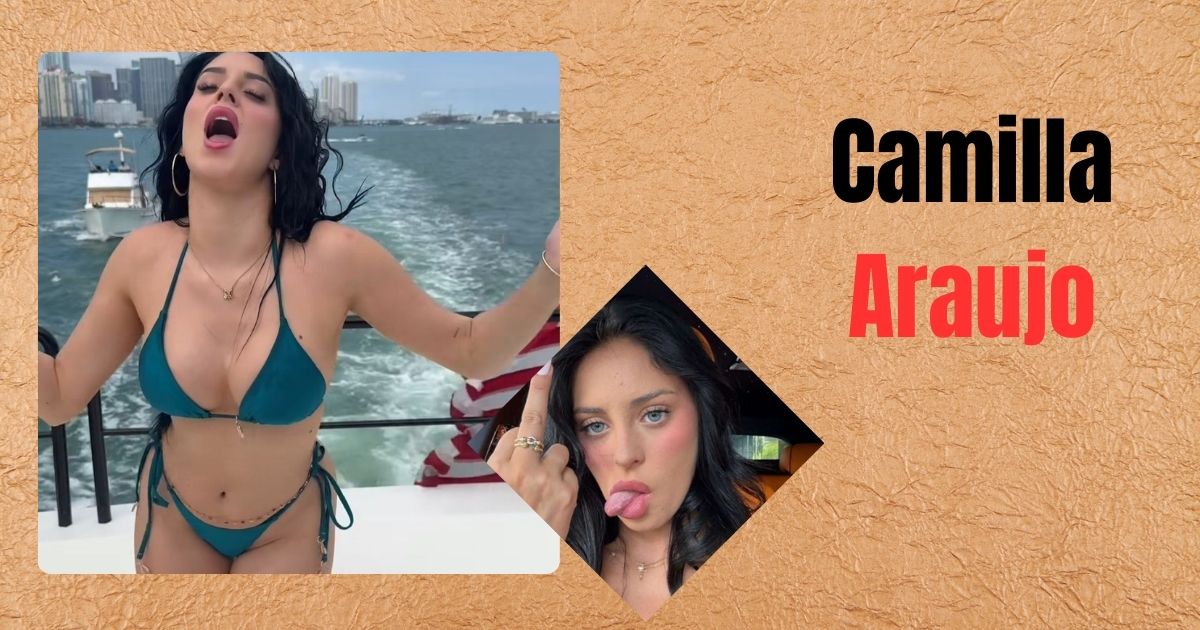 Camilla Araujo Age, Height, Net Worth and Biography 2026: The Complete Story Behind the Viral Sensation