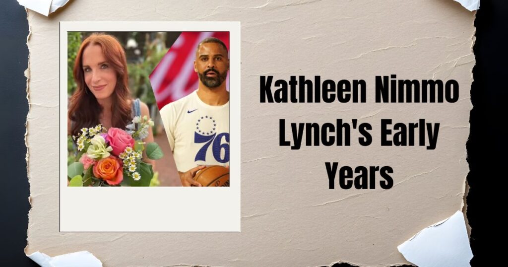 Kathleen Nimmo Lynch's Early Years