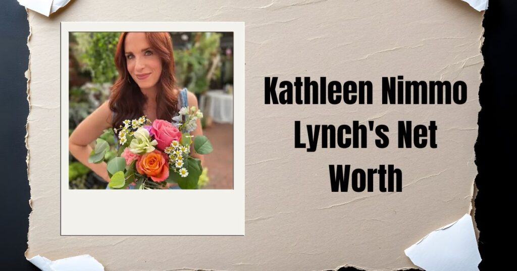 Kathleen Nimmo Lynch's Net Worth