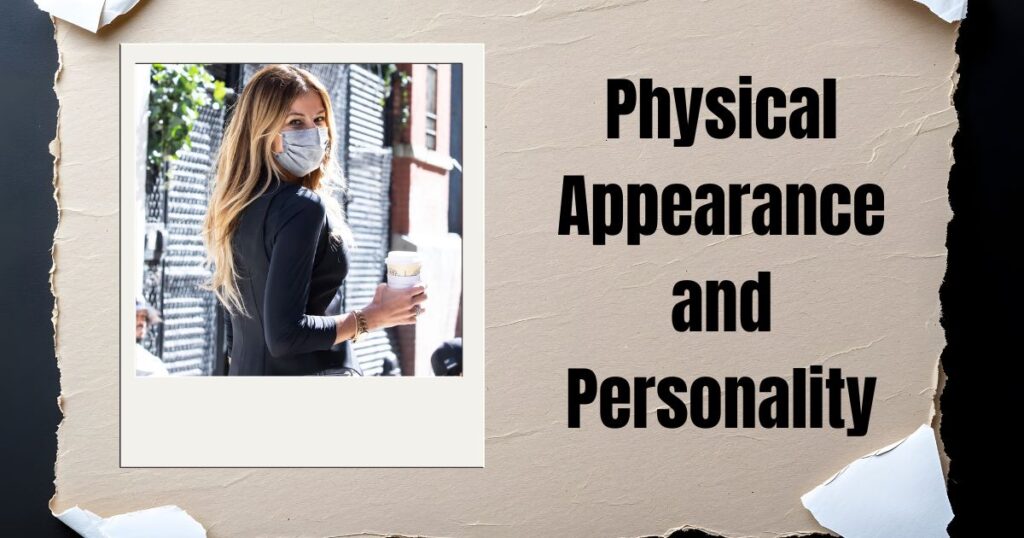Physical Appearance and Personality