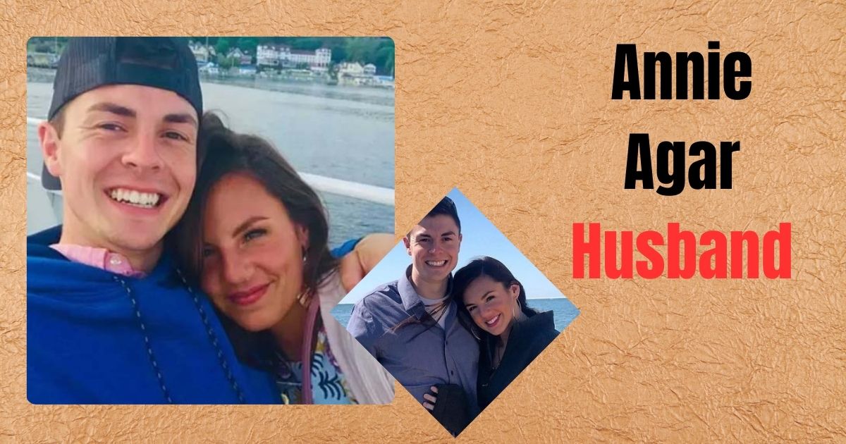 Annie Agar Husband: The Truth About Her Personal Life and Rising Career