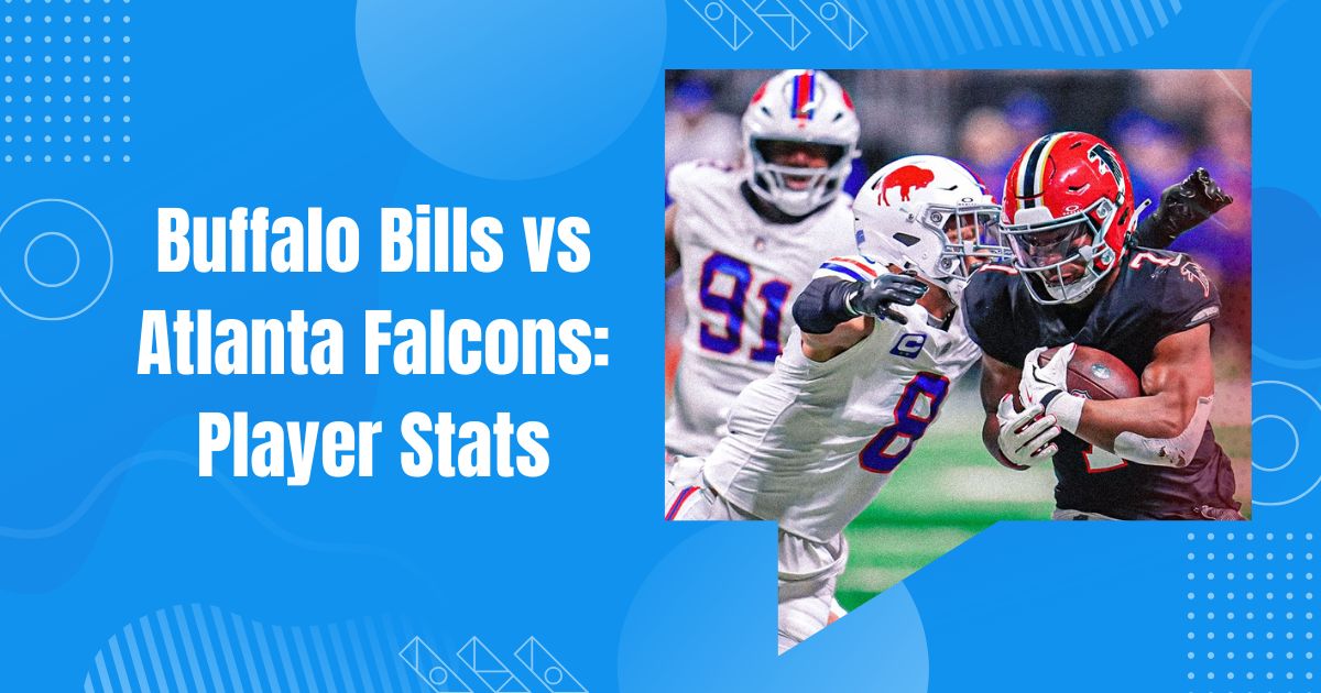 Buffalo Bills vs Atlanta Falcons: Player Stats and Performance Breakdown
