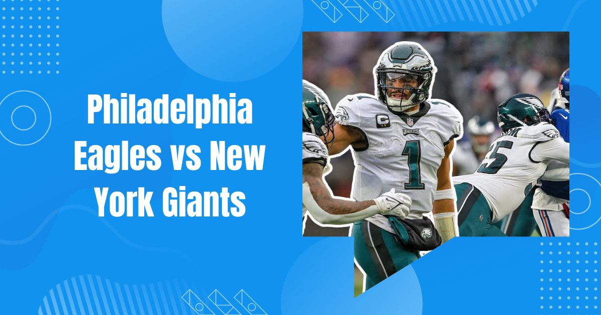 Philadelphia Eagles vs New York Giants: Complete Player Stats Analysis